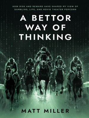 cover image of A Bettor Way of Thinking